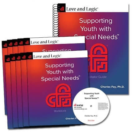 Love and Logic: Supporting Youth with Special Needs