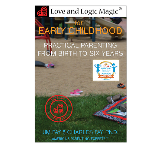 Love and Logic Magic for Early Childhood