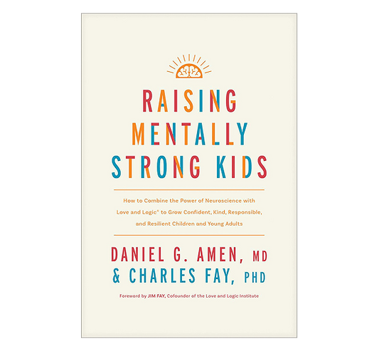 Raising Mentally Strong Kids