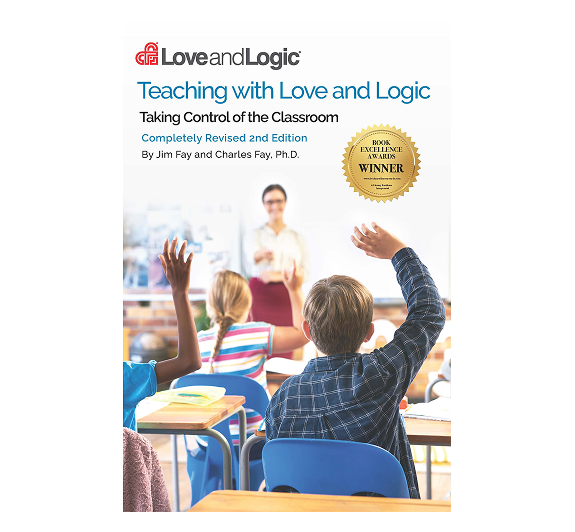 Teaching with Love and Logic - Second Edition